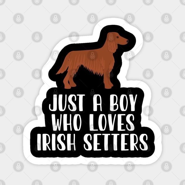 Just A Boy Who Loves Irish Setters Sticker by simonStufios